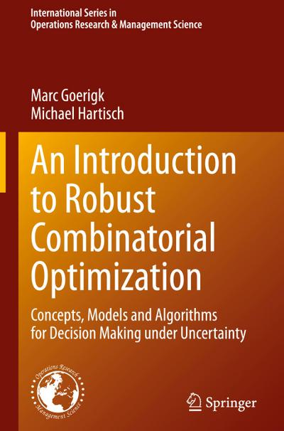 An Introduction to Robust Combinatorial Optimization