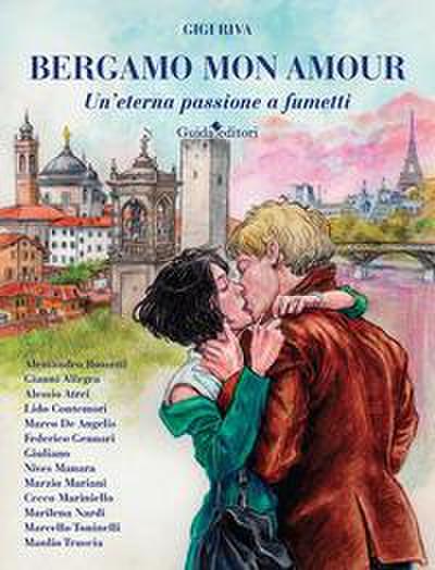 Bergamo mon amour. Un’eterna passione a fumetti