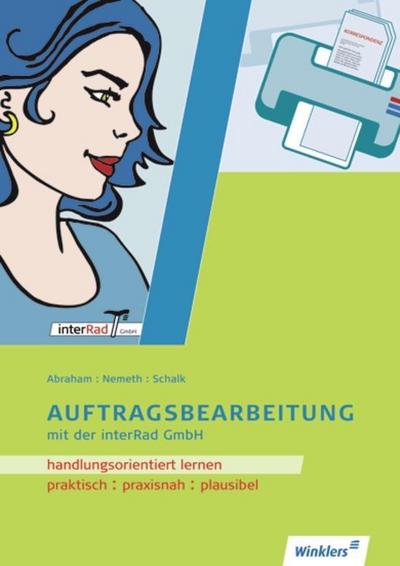 Handlungsorientiertes Lernen mit der Interrad GmbH