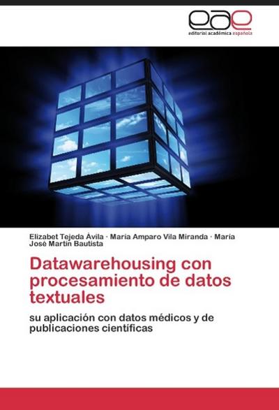 Datawarehousing con procesamiento de datos textuales