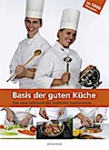Basis der guten Küche