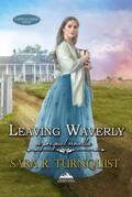 Leaving Waverly (Cripple Creek Series, #1.1)