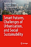 Smart Futures, Challenges of Urbanisation, and Social Sustainability