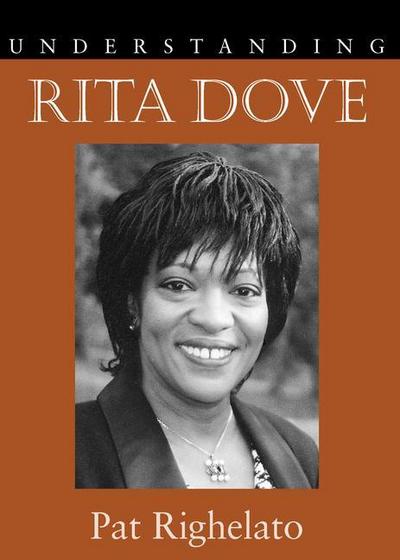 Understanding Rita Dove
