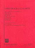 Offenbach à la carte Eine Auswahlaus Operetten für Gesang und