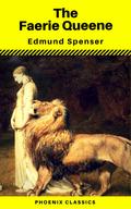 The Faerie Queene (Phoenix Classics)