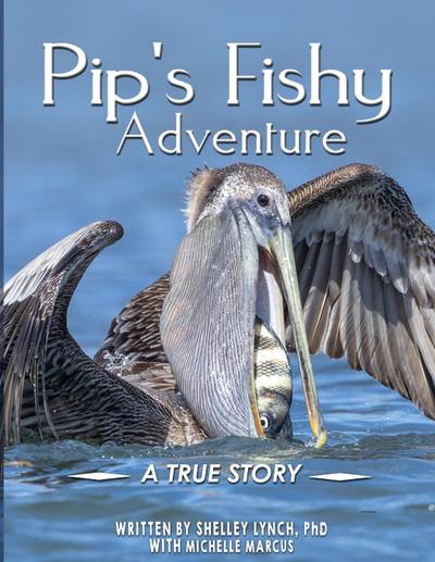 Pip’s Fishy Adventure