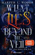 What Lies Beyond the Veil - Das Herz der Fae