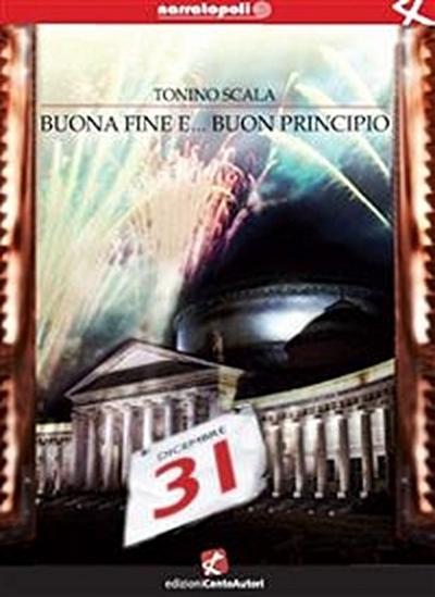 Buona fine e... buon principio