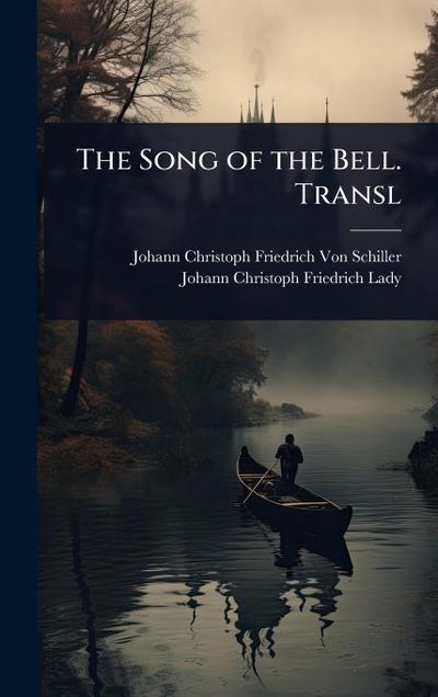 The Song of the Bell. Transl
