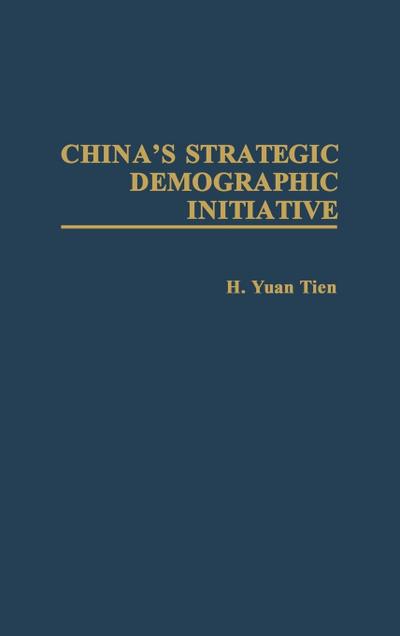 China’s Strategic Demographic Initiative
