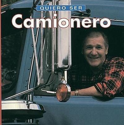 Quiero Ser Camionero