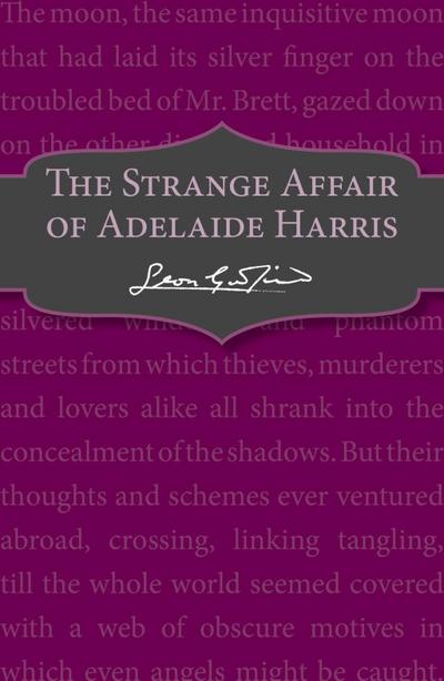 The Strange Affair of Adelaide Harris