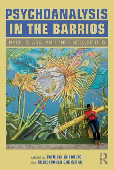 Psychoanalysis in the Barrios