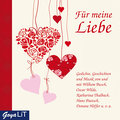 Für meine Liebe: Gedichte, Geschichten und Musik