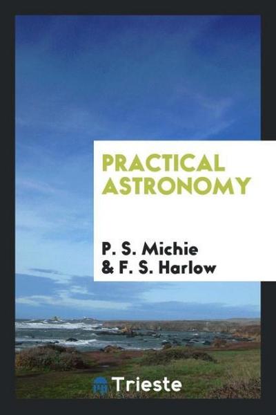 Practical astronomy
