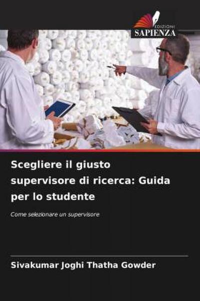 Scegliere il giusto supervisore di ricerca: Guida per lo studente