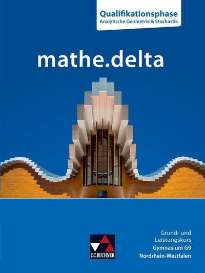 mathe.delta NRW Grund- und Leistungskurs - Q-Phase - Geometrie/Stochastik