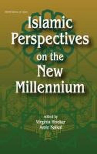Islamic Perspectives on the New Millennium