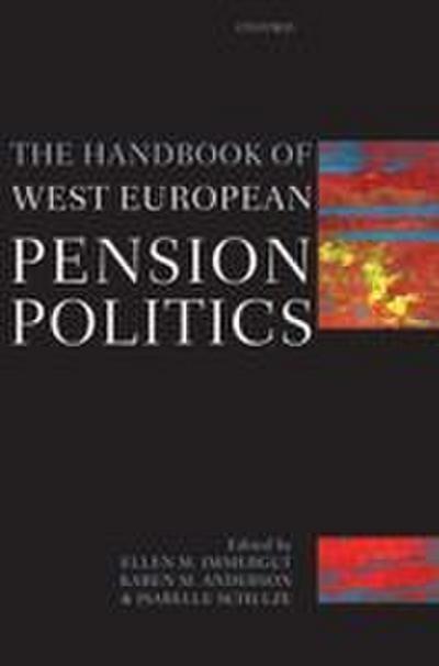 The Handbook of West European Pensions Politics