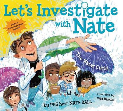 Let’s Investigate with Nate #1: The Water Cycle