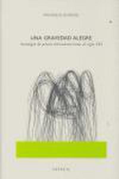 Una gravedad alegre : antología de poesía latinoamericana al siglo XXI