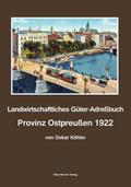 Landwirtschaftliches Güter-Adreßbuch, Provinz Ostp