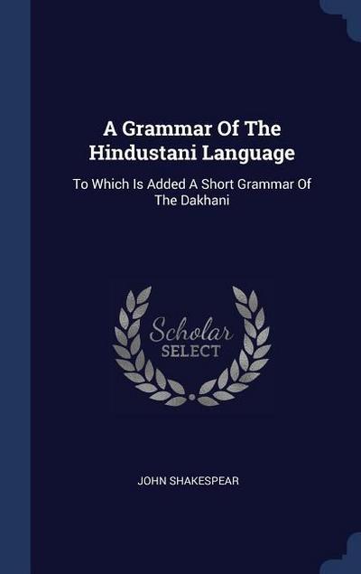 A Grammar Of The Hindustani Language