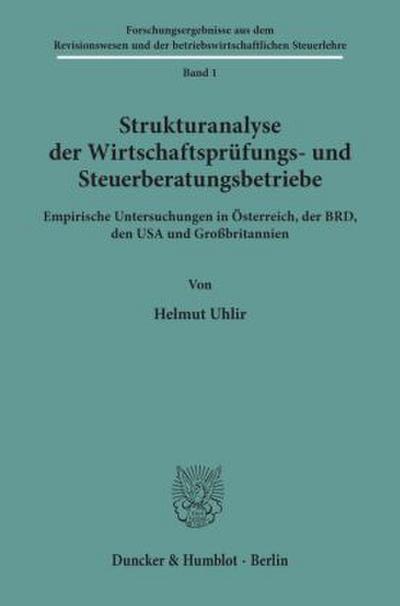 Strukturanalyse der Wirtschaftsprüfungs- und Steuerberatungsbetriebe.