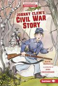 Johnny Clem’s Civil War Story