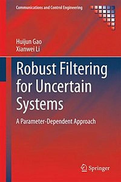 Robust Filtering for Uncertain Systems