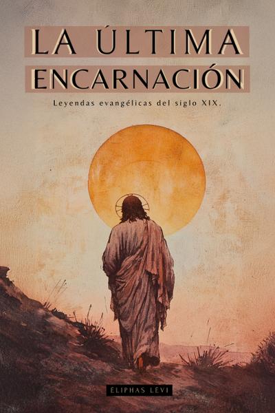 La última Encarnación