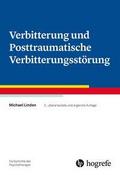 Verbitterung und Posttraumatische Verbitterungsstörung