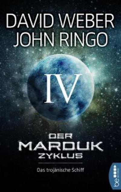 Der Marduk-Zyklus: Das trojanische Schiff