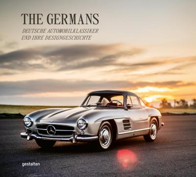 The Germans - Deutsche Automobilklassiker und ihre Designgeschichte