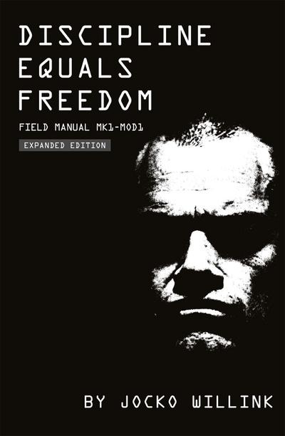 Discipline Equals Freedom