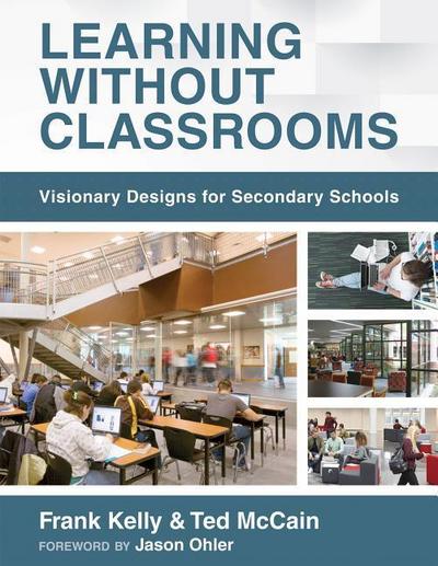 Learning Without Classrooms