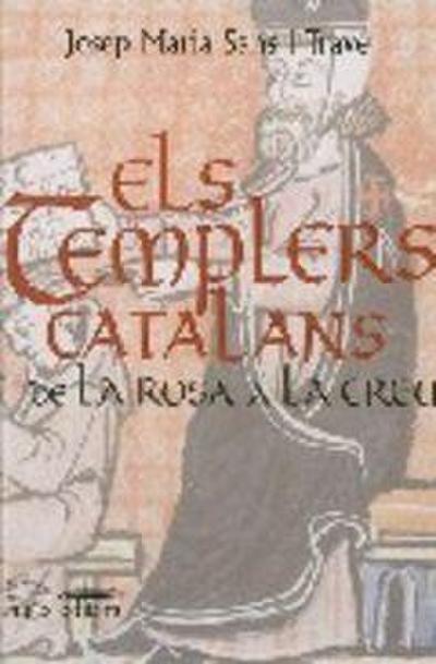Els templers catalans : de la rosa a la creu