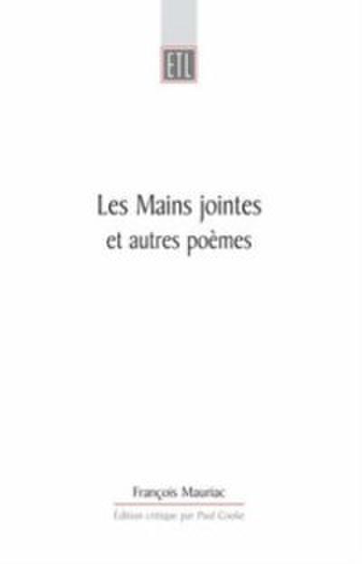 Les Mains Jointes Et Autres Poèmes (1905-1923)
