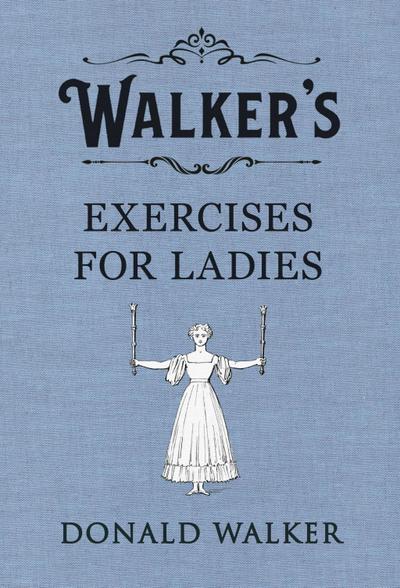 Walker’s Excerises for Ladies