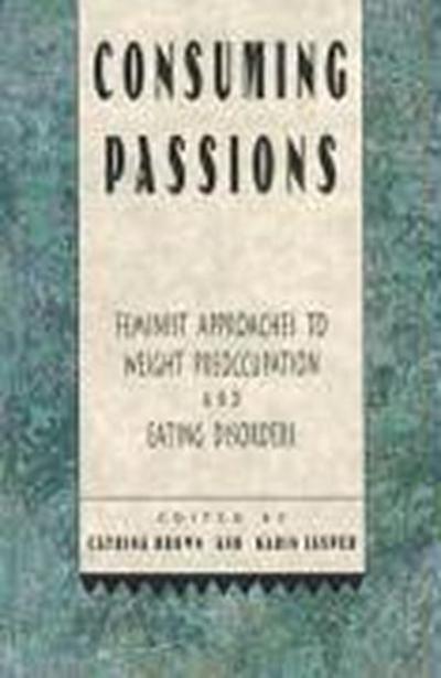 Consuming Passions a