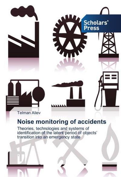 Noise monitoring of accidents