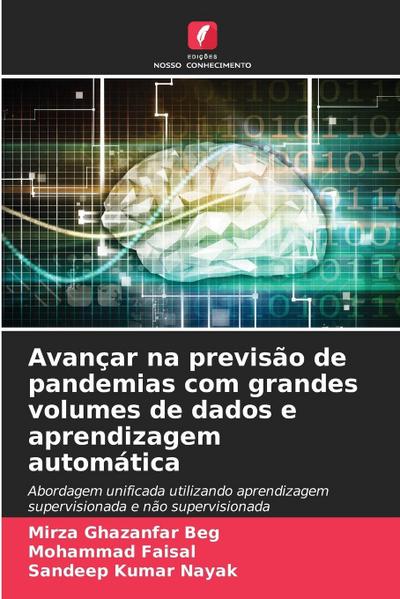 Avançar na previsão de pandemias com grandes volumes de dados e aprendizagem automática