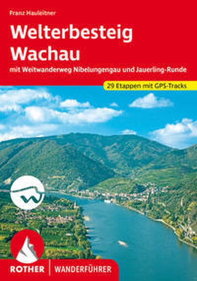 ROTHER Wanderführer Welterbesteig Wachau