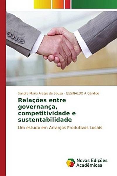 Relações entre governança, competitividade e sustentabilidade