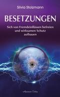Besetzungen - Von Fremdeinflüssen befreien und wir