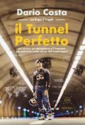 Il tunnel perfetto