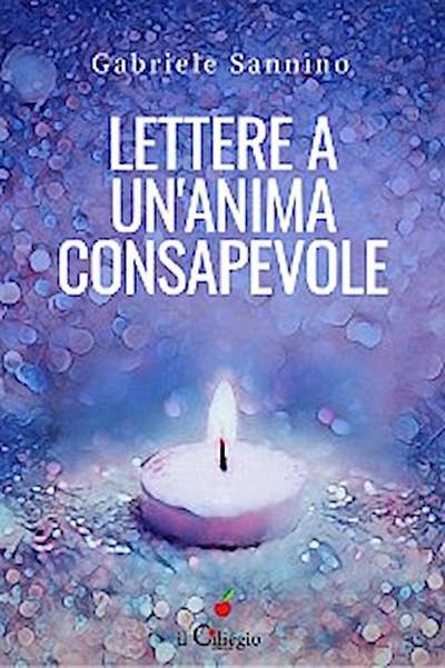 Lettere a un’anima consapevole