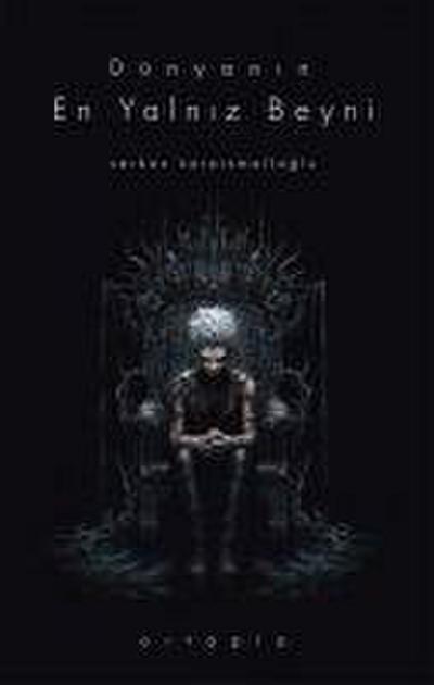 Dünyanin En Yalniz Beyni