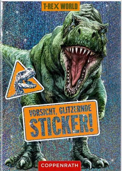 Vorsicht, glitzernde Sticker! (T-Rex World)